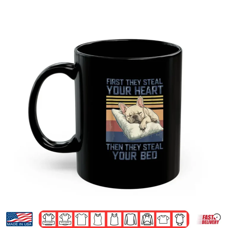 Funny French Bulldog Pet Lovers Dog Owner Men Women Shirt 3 Mug Funny French Bulldog Pet Lovers Dog Owner Men Women Shirt