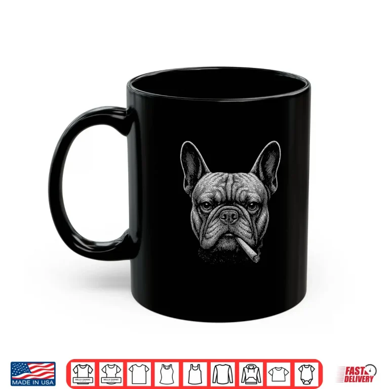 Graphic Art Animal Lover Adult French Bulldog Smoking Funny Shirt 3 Mug Graphic Art Animal Lover Adult French Bulldog Smoking Funny Shirt