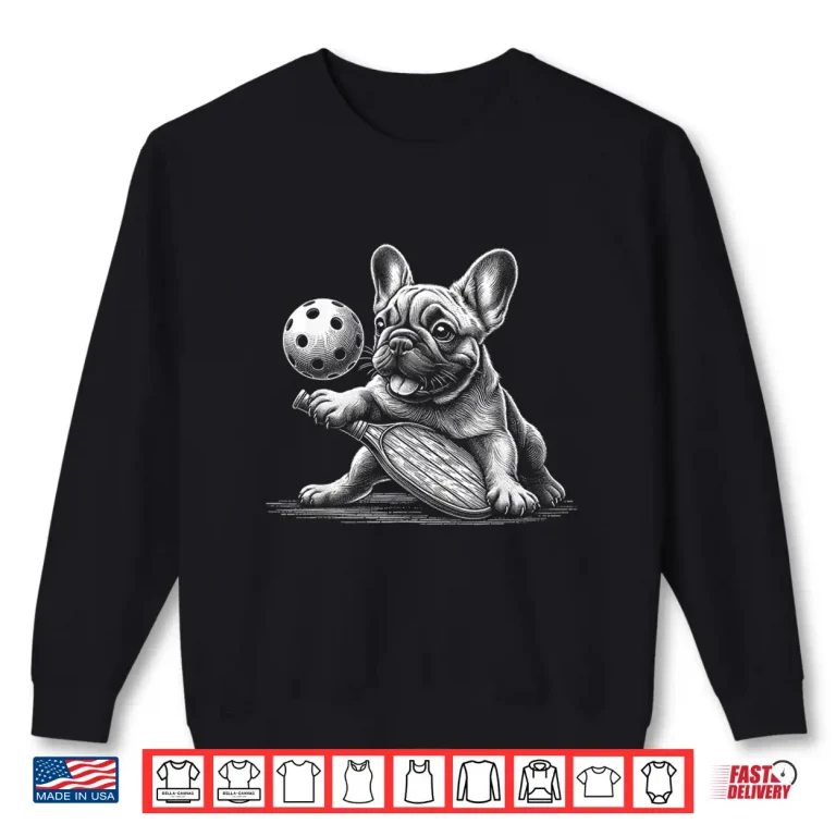 Sweatshirt Pickleball French Bulldog Sketch Paddle Sport Shirt