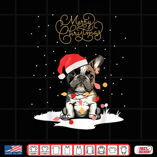 Design Santa Xmas Frenchie Merry Christmas French Bulldog Puppy Shirt