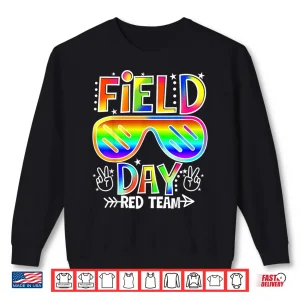 Sweatshirt Field Day Red Team Funny For Teacher Kids Field Day Games Shirt