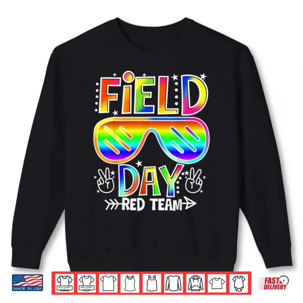 Sweatshirt Field Day Red Team Funny For Teacher Kids Field Day Games Shirt