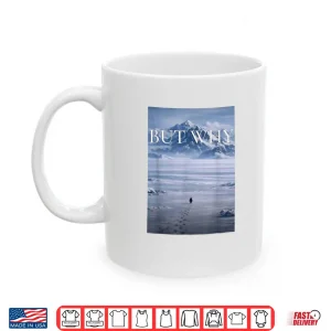 Mug Penguin But Why Mountains Penguin Shirt
