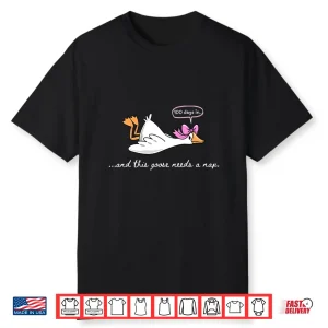 100 Days In… Goose Needs A Nap Funny 100Th Day Of School Shirt