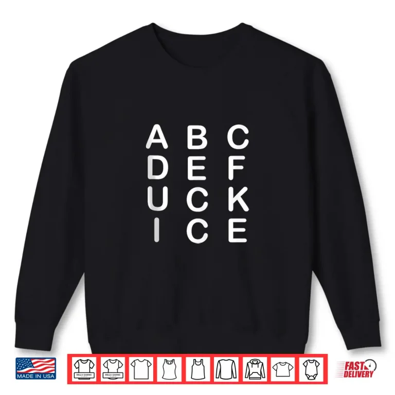 Sweatshirt Abcdefuckice Funny Ice Shirt