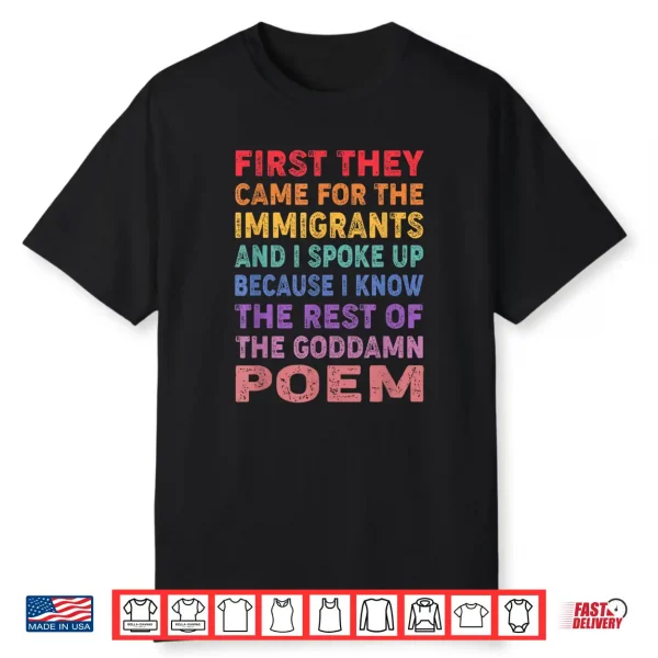 First They Came For The Immigrants Graphic Funny Saying Shirt