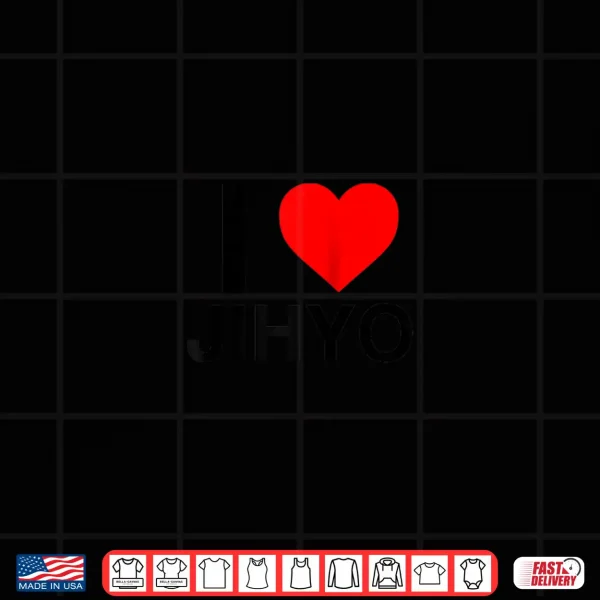 Design I Heart Jihyo Shirt