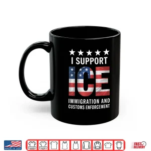 Mug I Support Ice Stand With Ice Us America Flag Patriotic Shirt