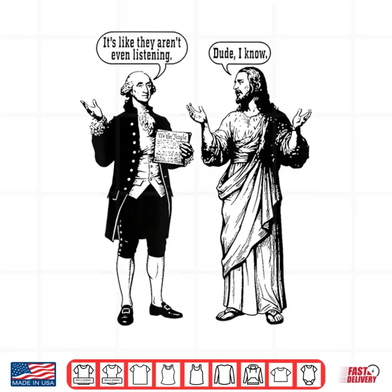 Design ItS Like They ArenT Even Funny Historical Religious Meme Shirt