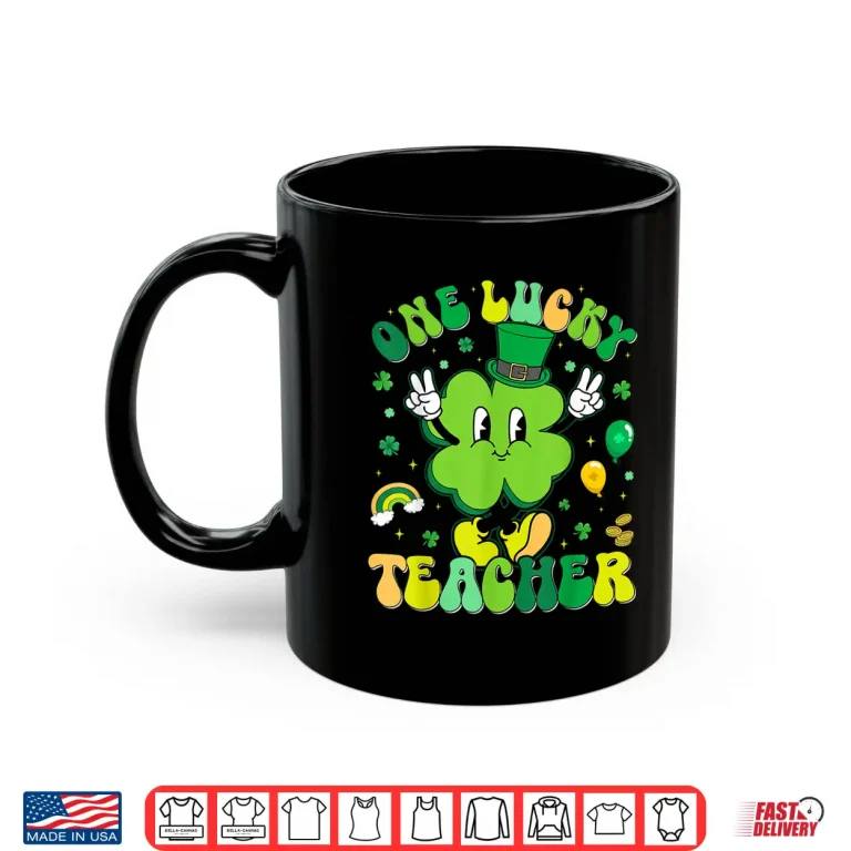 Mug One Lucky Teacher Shamrock Retro Funny St Patricks Men Women Shirt
