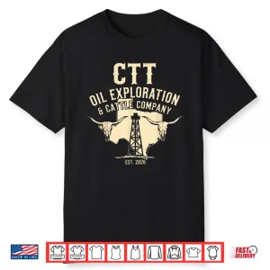 Retro Ctt Oil Exploration And Cattle Est 2026 For Men Women Shirt