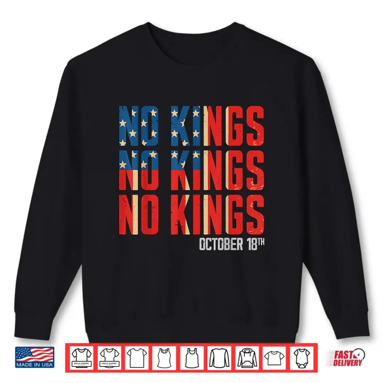 Sweatshirt No Kings October 18 Shirt 1
