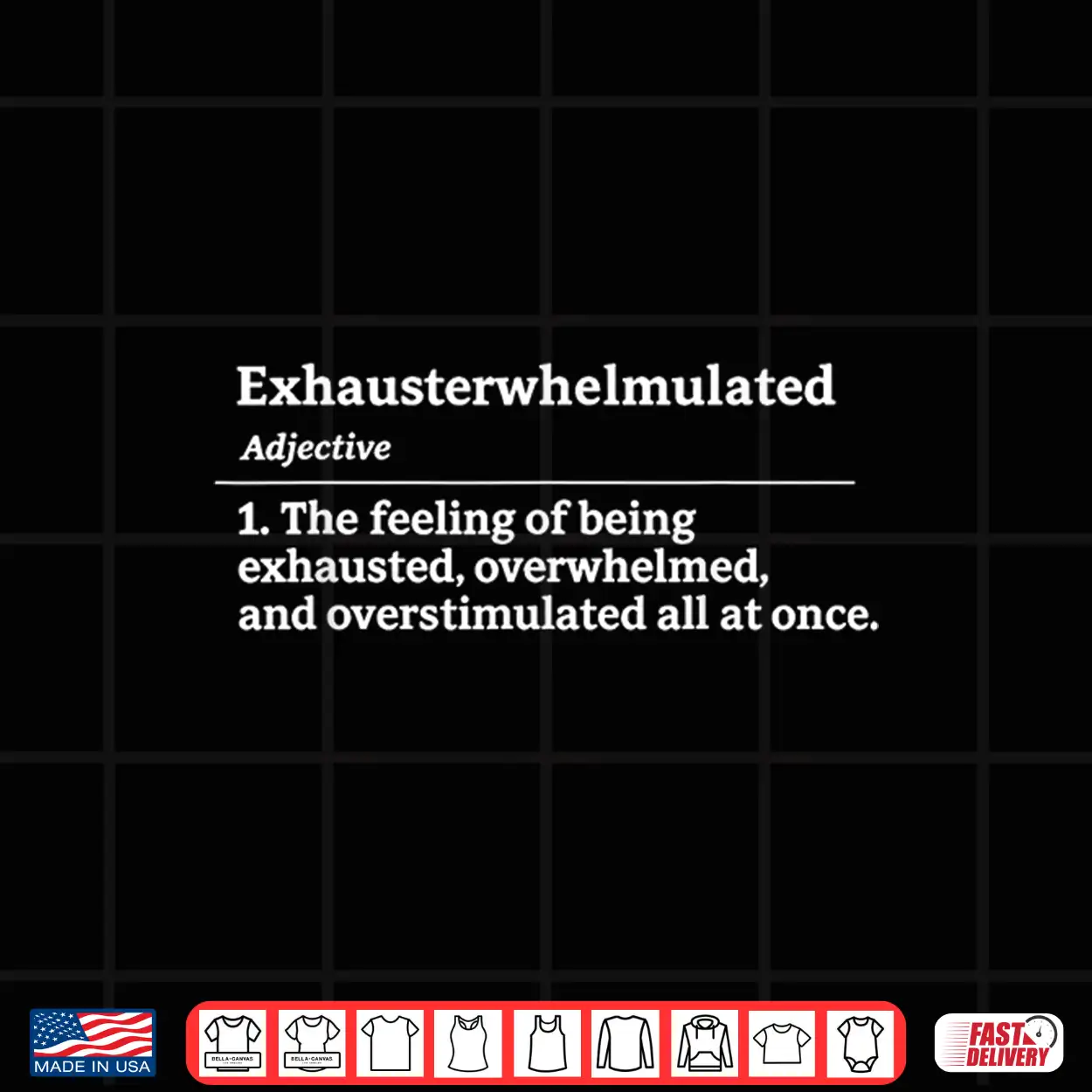 Exhausterwhelmulated Exhausted Overwhelmed Overstimulated Shirt Exhausterwhelmulated Exhausted Overwhelmed Overstimulated Shirt