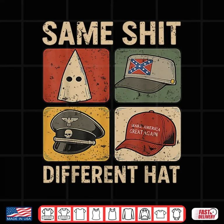 Same Shit Different Hat Retro Vintage Shirt 4 Design Same Shit Different Hat Retro Vintage Shirt