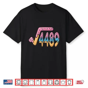 Square Root 4489 Funny 67 Math Ice Cream Meme Math Shirt