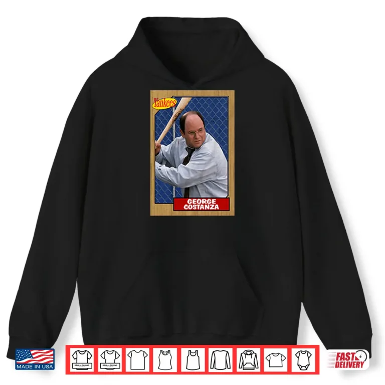 Hoodie George Costanza Yankees Seinfeld Shirt