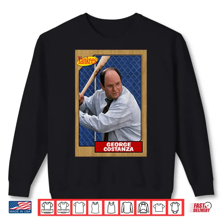 Sweatshirt George Costanza Yankees Seinfeld Shirt