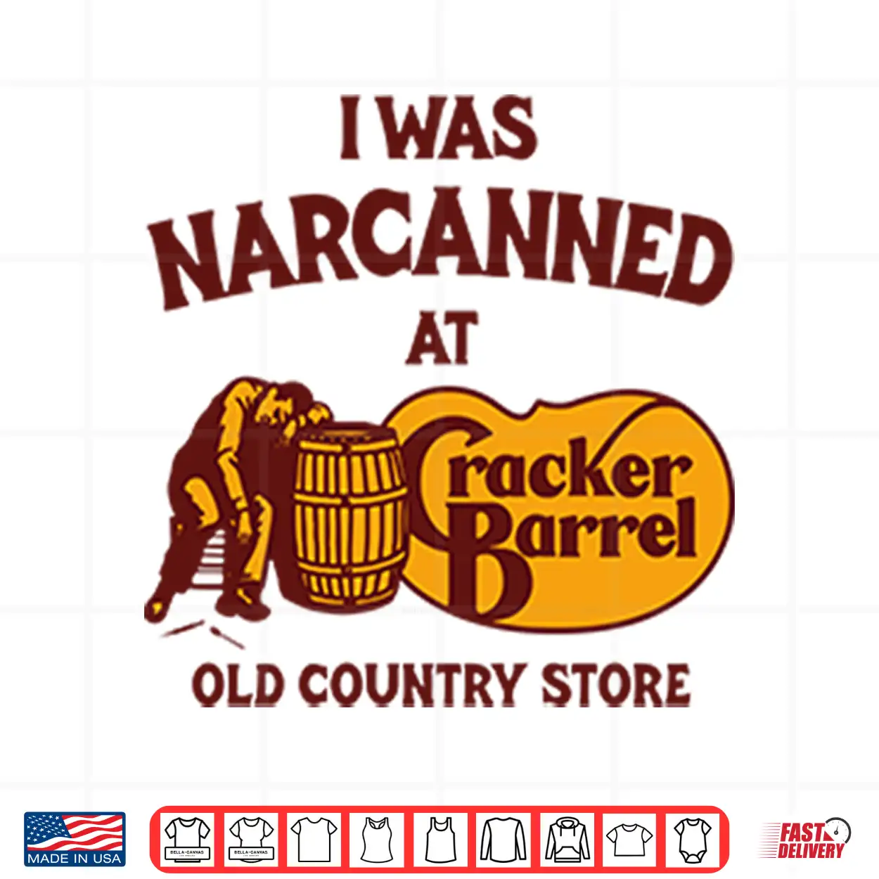 I Was Narcanned At Cracker Barrel Old Country Store Shirt I Was Narcanned At Cracker Barrel Old Country Store Shirt