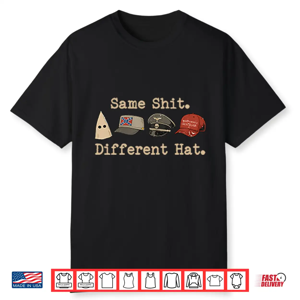 Same Shit Different Hat Political Shirt Same Shit Different Hat Political Shirt