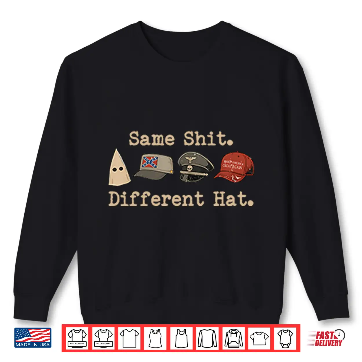 Same Shit Different Hat Political Shirt Same Shit Different Hat Political Shirt