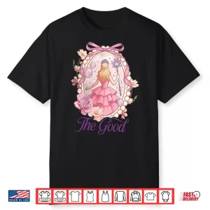 Wicked For Good Glinda The Good Shirt