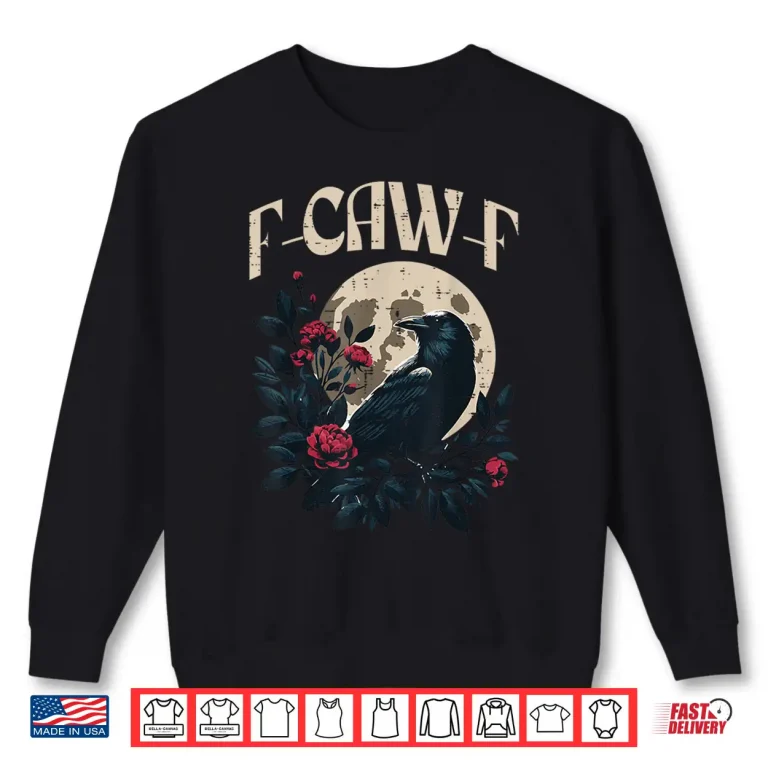 Sweatshirt Funny Crow Meme Caw Shirt