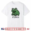 Funny Frog Forg Meme Forg Japan Shirt