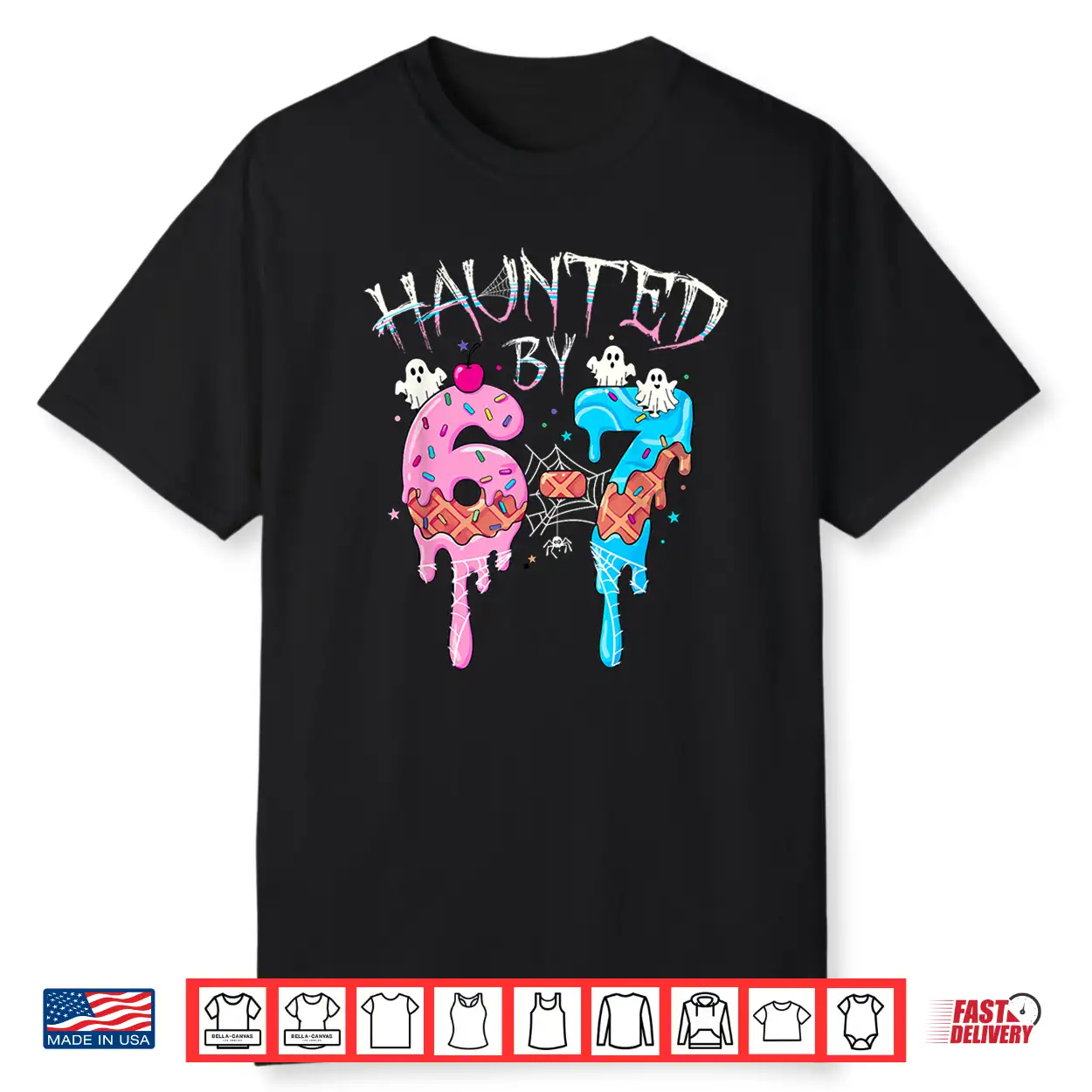 Haunted By 6 7 Halloween Ghost Gen Alpha Meme Ice Cream Drip Shirt Haunted By 6 7 Halloween Ghost Gen Alpha Meme Ice Cream Drip Shirt