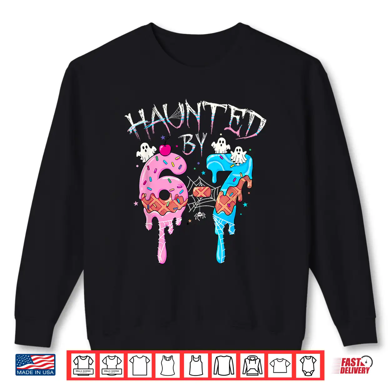 Haunted By 6 7 Halloween Ghost Gen Alpha Meme Ice Cream Drip Shirt Haunted By 6 7 Halloween Ghost Gen Alpha Meme Ice Cream Drip Shirt