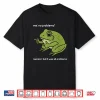 Me No Problemo Narrator But It Was All Problemo Funny Meme Shirt