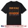 Pain Scale Pumpkin Pain Assessment Trauma Nurse Halloween Shirt