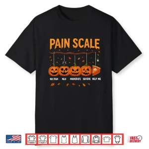 Pain Scale Pumpkin Pain Assessment Trauma Nurse Halloween Shirt