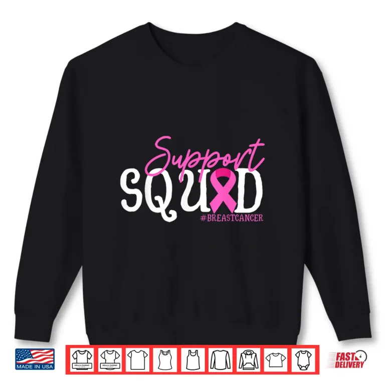 Sweatshirt Support Squad Breast Cancer Awareness Pink Ribbon Shirt