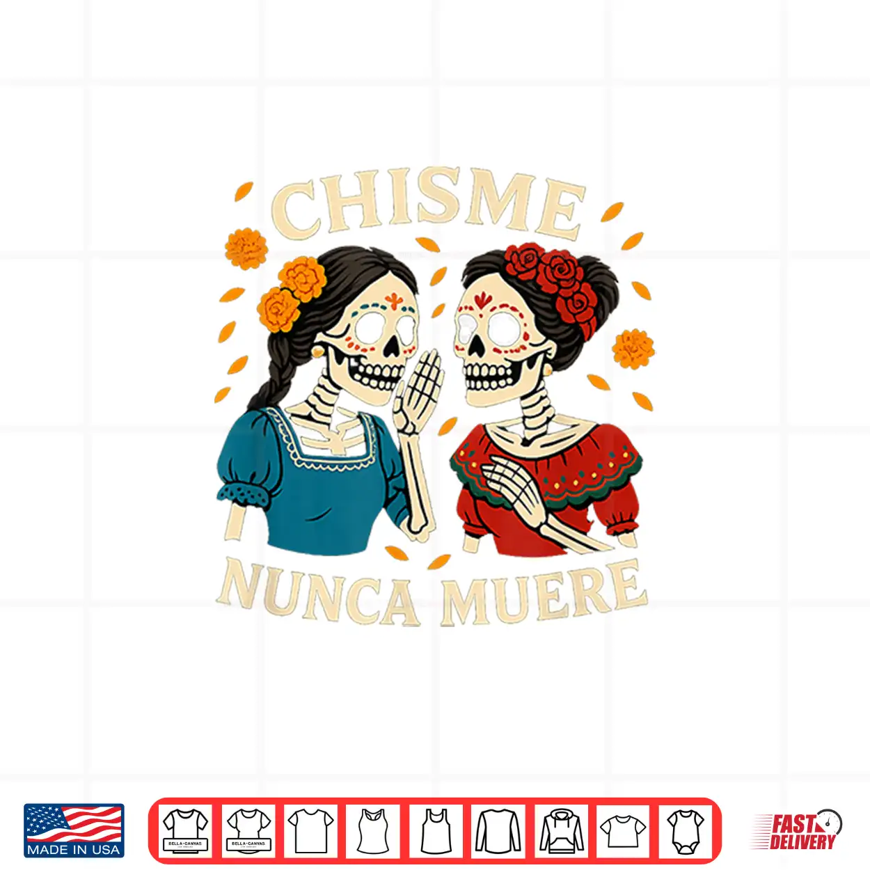 Chisme Nunca Muere Día De Los Muertos Gossip Skeletons Shirt Chisme Nunca Muere Día De Los Muertos Gossip Skeletons Shirt