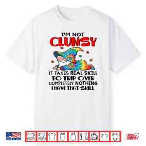 Gnomes I’M Not Clumsy It Takes Real Skill To Trip Over Shirt