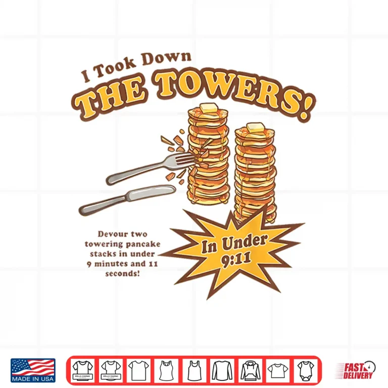 Design I Took Down The Towers Pancake Vintage Shirt