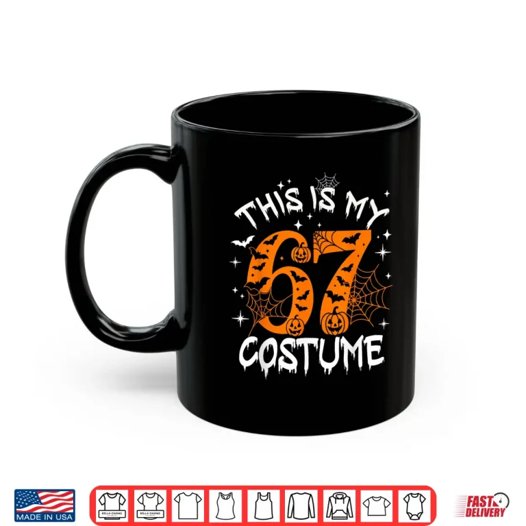 Mug This is My Halloween 67 Costume Number 6 7 Meme Saying 6 7 Shirt