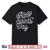 All Saints Day Catholic Gifts Holy Spirit Shirt