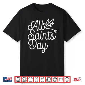All Saints Day Catholic Gifts Holy Spirit Shirt