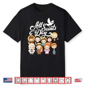 All Saints Day Catholic St Anthony Faustina Kolbe Goretti Shirt