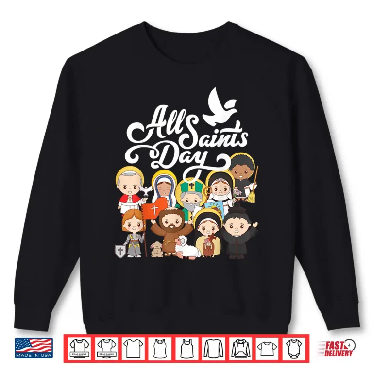 Sweatshirt All Saints Day Kids Catholic St Francis Therese Joan of Arc Shirt