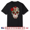 Day Of The Dead Mexican Sugar Skull All Saints Day Shirt