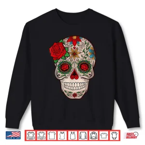 Sweatshirt Day of the Dead Mexican Sugar Skull All Saints Day Shirt