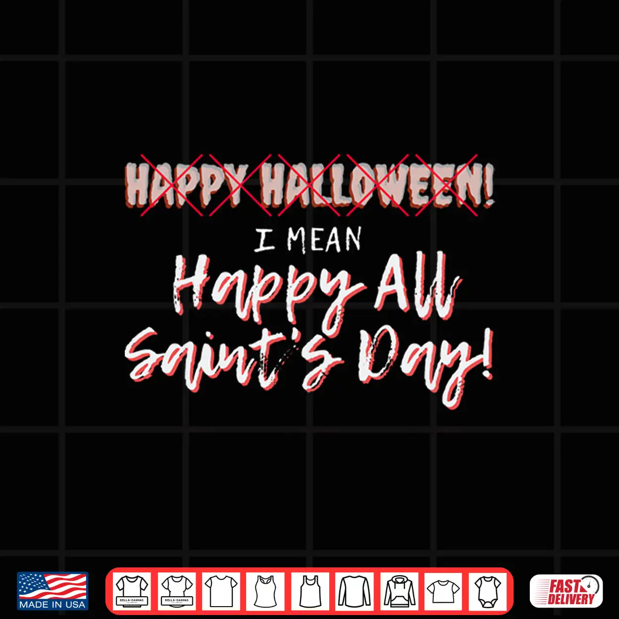 Happy All Saints Day Catholic Christian Gift Halloween Shirt Happy All Saints Day Catholic Christian Gift Halloween Shirt