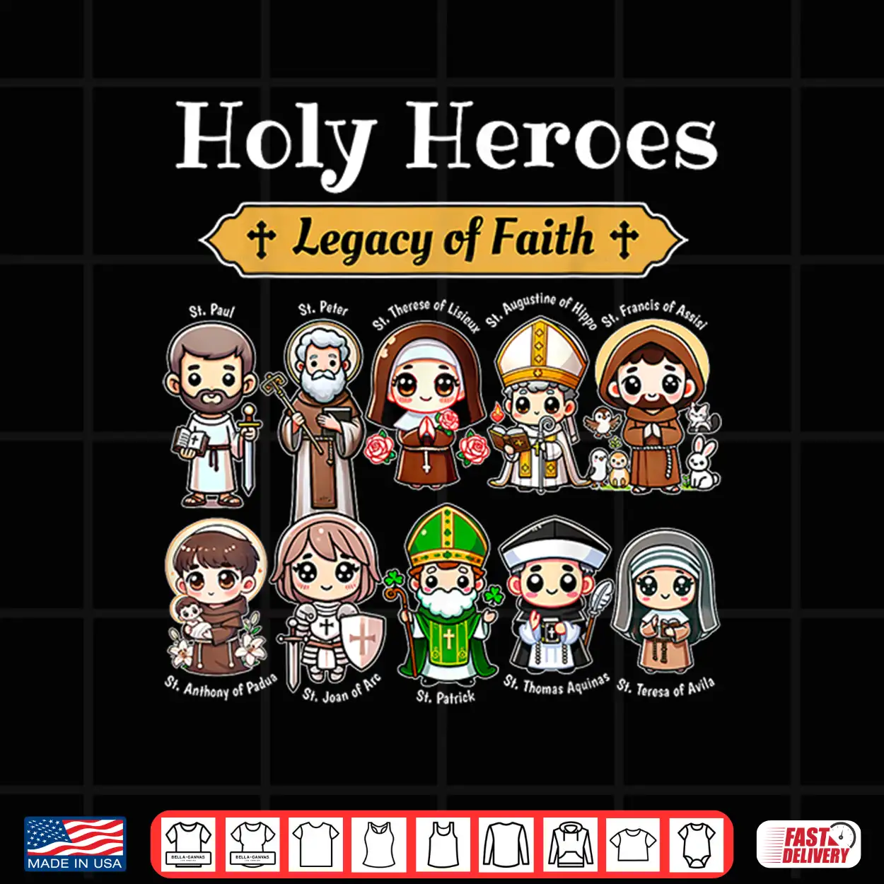 Holy Heroes Legacy Of Faith Catholic Saints Collection Chibi Shirt Holy Heroes Legacy Of Faith Catholic Saints Collection Chibi Shirt