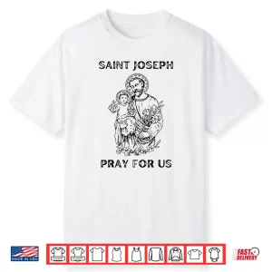 Saint Joseph All Saints Day Shirt