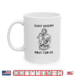 Saint Joseph All Saints Day Shirt 3 Mug Saint Joseph All Saints Day Shirt