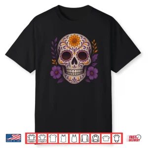 Dia De Los Muertos Day Of The Dead Sugar Skull Halloween Shirt