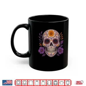 Mug Dia De Los Muertos Day of The Dead Sugar Skull Halloween Shirt