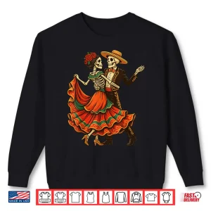 Sweatshirt Dia De Los Muertos Skeletons Dancing Mexican Day of Dead Shirt